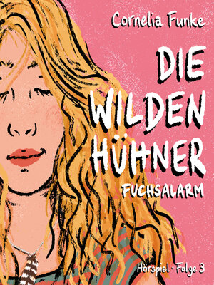 cover image of Die Wilden Hühner, Folge 3: Fuchsalarm